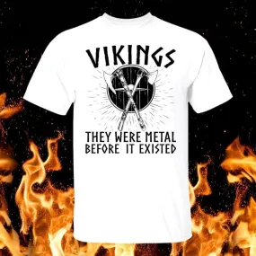 Vikings They Were Metal White T-Shirt